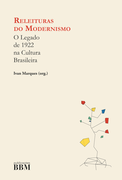 Releituras do Modernismo: O Legado de 1922 na Cultura Brasileira