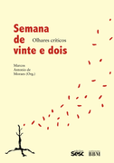 Semana de Vinte e Dois: Olhares Críticos