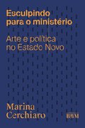 Esculpindo para o Ministério