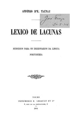 Lexico de lacunas: subsidios para os diccionarios da lingua portugueza